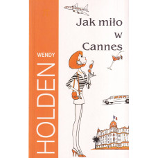 Jak miło w Cannes